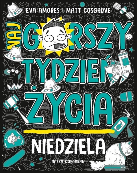 Niedziela. Najgorszy tydzień życia Niedziela. Najgorszy tydzień życia